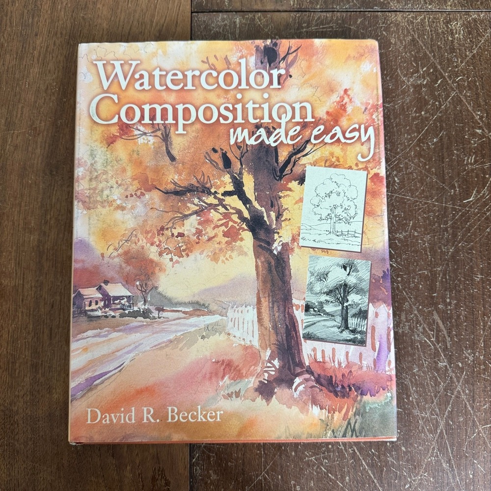 Watercolor Composition Made Easy hardback book‎ David R. Becker 1999